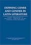Defining Genre and Gender in Latin Literature (Lang Classical Studies)