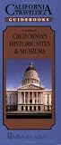 California Traveler Historic Sites and Museums (California Renaissance Travelers User Friendly Guidebooks)