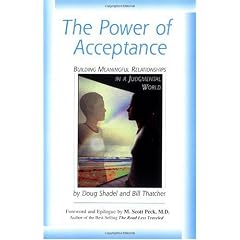 Power of Acceptance: Building Acceptance in a Judgmental World