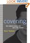 Covering: The Hidden Assault on Our Civil Rights