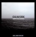 Oilwork: North Sea Diaries