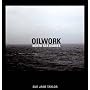 Oilwork: North Sea Diaries
