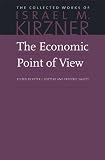 The Economic Point of View.