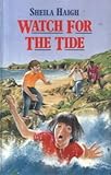 Watch for the tide