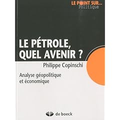 Le p�trole, quel avenir ? Analyse g�opolitique et �conomique