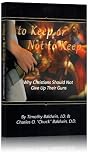 To Keep or Not to Keep: Why Christians Should Not Give up Their Guns