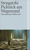 Picknick am Wegesrand: Utopische Erz�hlung (suhrkamp taschenbuch)