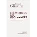 M�moires des esclavages : La fondation d'un centre national pour la m�moire des esclavages et de leurs abolitions