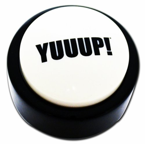 YUUUP! Dave Hester Button As Seen on Storage Wars