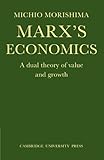 Marx's economics : a dual theory of value and growth