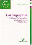 Cartographie teledetection systemes d information géographique