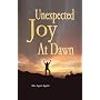 Unexpected Joy at Dawn