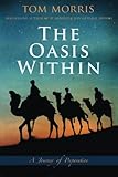 The Oasis Within: A Journey of Preparation