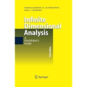 【クリックで詳細表示】Infinite Dimensional Analysis： A Hitchhiker’s Guide [ペーパーバック]