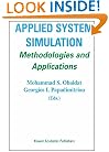 Applied System Simulation: Methodologies and Applications