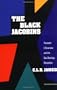 The Black Jacobins: Toussaint L'Ouverture and the San Domingo Revolution