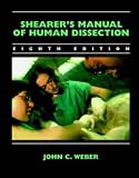 Shearers Manual of Human Dissection