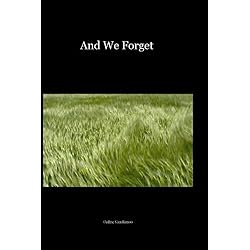 And We Forget