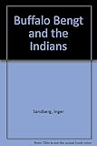 Buffalo Bengt and the Indians