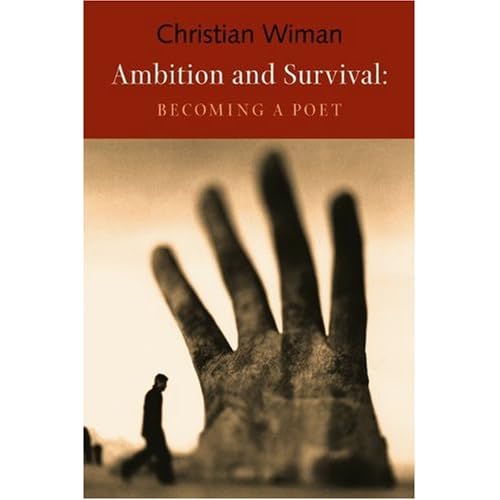 Ambition and Survival: Becoming a Poet