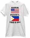 BORN AMERICA USA ROOTS IN PHILIPPINES COUNTRY MANILA CHOSEN LAND PRIDE FLAG T SHIRT