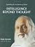 Intelligence beyond thought