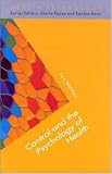 Control And The Psychology Of Health
 Theory
 Measurement and Applications (Health Psychology),
Walker