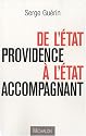 De l'Etat providence à l'Etat accompagnant