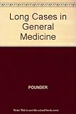 Long cases in general medicine