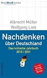Nachdenken �ber Deutschland: Das kritische Jahrbuch 2010/2011