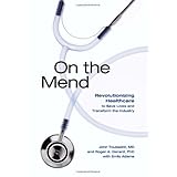 on the mend revolutionizing healthcare to save lives and transform the industry