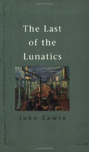 the last of the lunatics