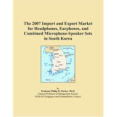 The 2007 Import and Export Market for Headphones, Earphones, and Combined Microphone-Speaker Sets in South Korea