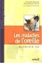 Les maladies de l'oreille du chien et du chat