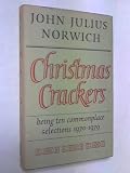 Christmas Crackers: Being Ten Commonplace Selections, 1970-79