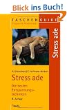Stress ade: Die besten Entspannungstechniken