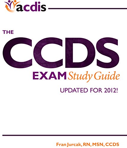 The CCDS Exam Study Guide (2012 Edition)