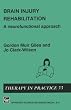 BRAIN INJURY REHABILITATION : A neurofunctional approach