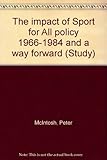 The impact of Sport for All policy 1966-1984 and a way forward