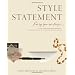 Style Statement: Live by Your Own Design