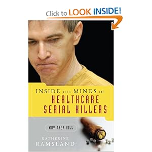 Inside the Minds of Healthcare Serial Killers