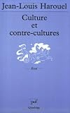 Culture et contre-cultures (2e ed)