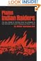 Plains Indian Raiders: The Final Phases of Warfare from the Arkansas to the Red River