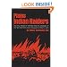 Plains Indian Raiders: The Final Phases of Warfare from the Arkansas to the Red River