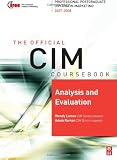 CIM Coursebook 07/08 Analysis and Evaluation: 07/08 Edition
