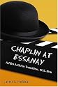 Chaplin at Essanay: A Film Artist in Transition, 1915-1916