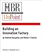 Building an Innovation Factory (HBR OnPoint Enhanced Edition)