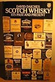Scotch whisky : its past and present