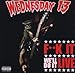 Wednesday 13, F**K It, Well Do It Live (W/Dvd), 発売中