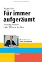 Für immer aufgeräumt. Zwanzig Prozent mehr Effizienz im Büro